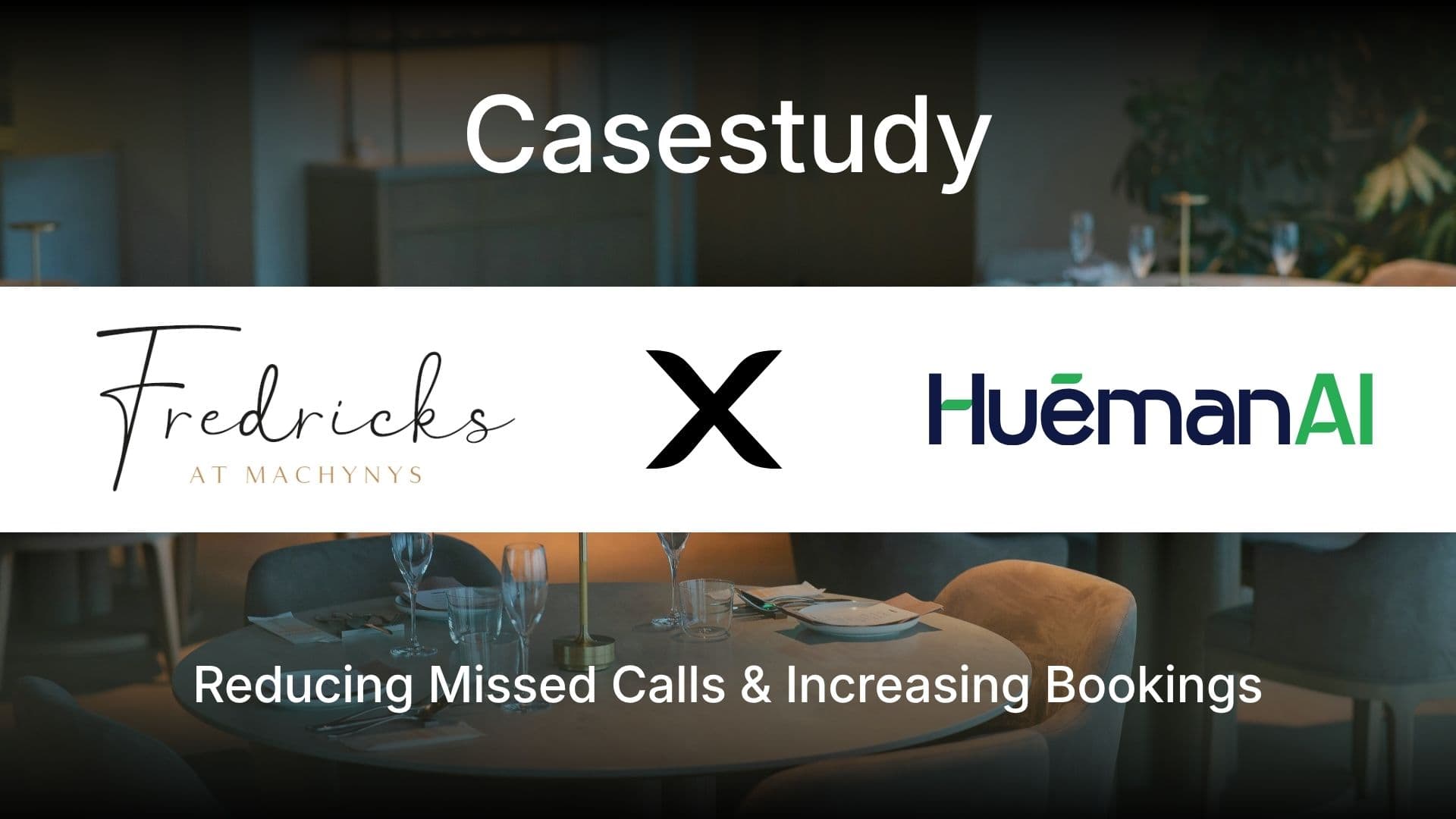 Fredricks Bar & Restaurant at Machynys Peninsula case study: AI voice agent and table management system results